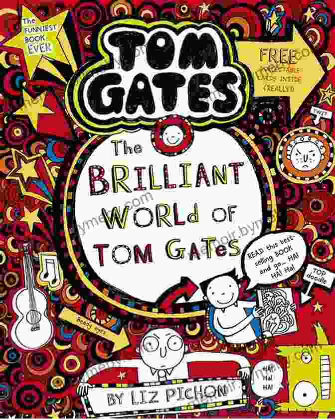 A Colorful And Whimsical Book Cover Featuring Tom Gates, A Mischievous Schoolboy With Unruly Hair And A Mischievous Grin. Tom Gates: Everything S Amazing (Sort Of)