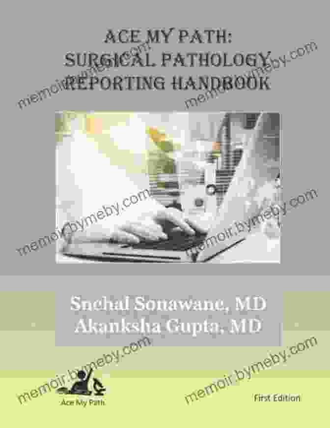 Ace My Path Surgical Pathology Reporting Handbook Cover Ace My Path: Surgical Pathology Reporting Handbook