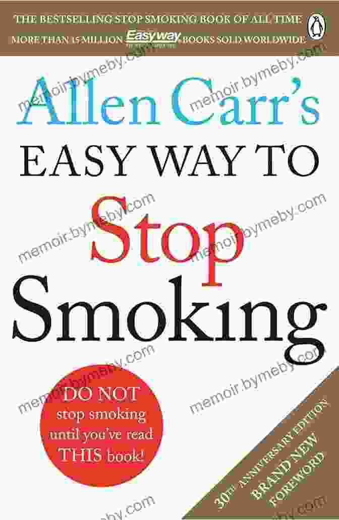 Allen Carr's Easy Way To Quit Smoking Book Allen Carr S Easy Way To Quit Smoking Without Willpower Includes Quit Vaping: The Best Selling Quit Smoking Method Updated For The 21st Century (Allen Carr S Easyway 5)