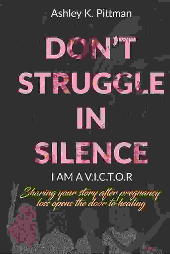 Book Cover Of 'Don't Struggle In Silence: Am Resilient' Don T Struggle In Silence: I Am Resilient