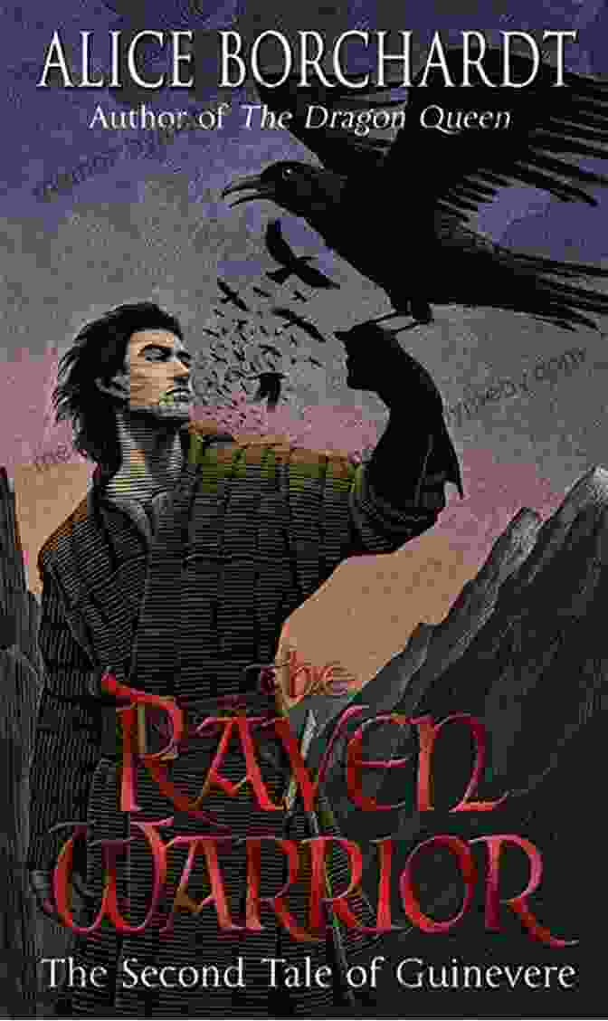 Book Cover Of The Raven Warrior Tales Of Guinevere The Raven Warrior (Tales Of Guinevere 2)