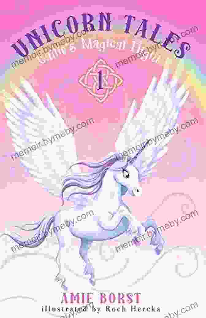 Callie Magical Flight Unicorn Tales Book Cover Featuring Callie The Unicorn And Her Friends Callie S Magical Flight (Unicorn Tales 1)