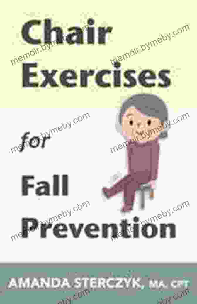 Chair Exercises For Fall Prevention Book Cover Chair Exercises For Fall Prevention