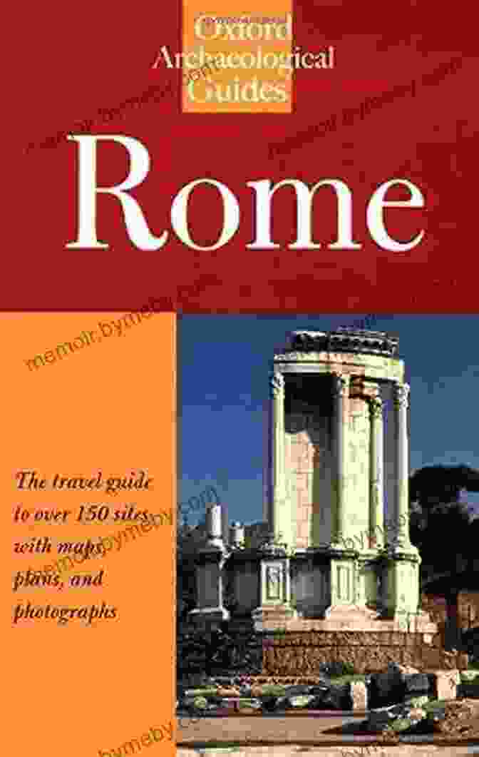 Colosseum, Rome, Italy Rome: An Oxford Archaeological Guide (Oxford Archaeological Guides)