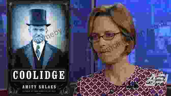 Coolidge: An American Enigma By Amity Shlaes Coolidge Amity Shlaes