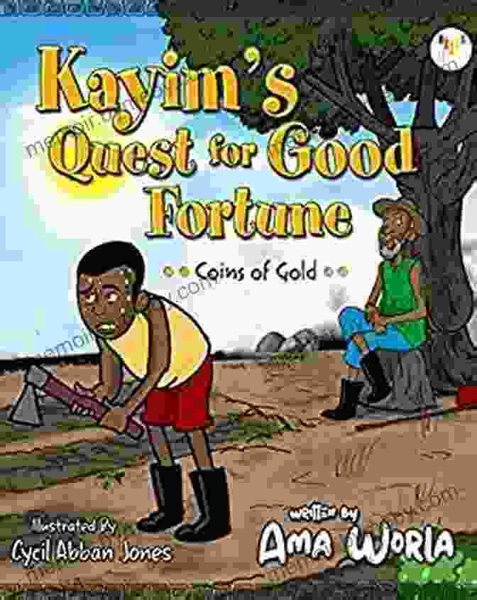 Cover Of Kayim Quest For Good Fortune, Depicting A Young Boy Embarking On An Adventure Kayim S Quest For Good Fortune: Coins Of Gold