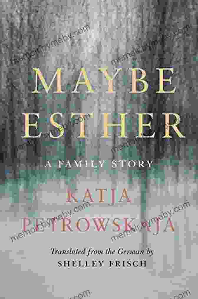 Cover Of 'Maybe Esther: Family Story' Depicting An Antique Letter Tied With A Ribbon Maybe Esther: A Family Story