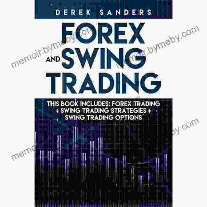 Day Trading Swing Forex Book DAY TRADING SWING FOREX: Making Money Investing In Stocks Options And Currencies Using Passive Income Strategies A Quick Guide To Investing In The Stock Market (2024 Crash Course For Beginners)