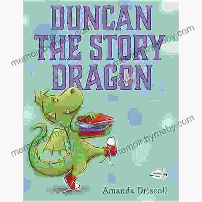 Duncan The Story Dragon Book Cover, Featuring A Friendly Purple Dragon With A Book In Its Claws Duncan The Story Dragon Amanda Driscoll