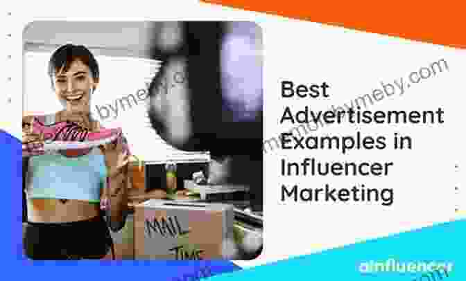 Example Of A Visually Appealing And Engaging Influencer Content Campaign Featuring Product Placement And Storytelling The Influencer Code: How To Unlock The Power Of Influencer Marketing