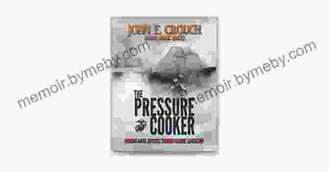 Forging Naval Officers Through Marine Leadership Book Cover The Pressure Cooker: Forging Naval Officers Through Marine Leadership