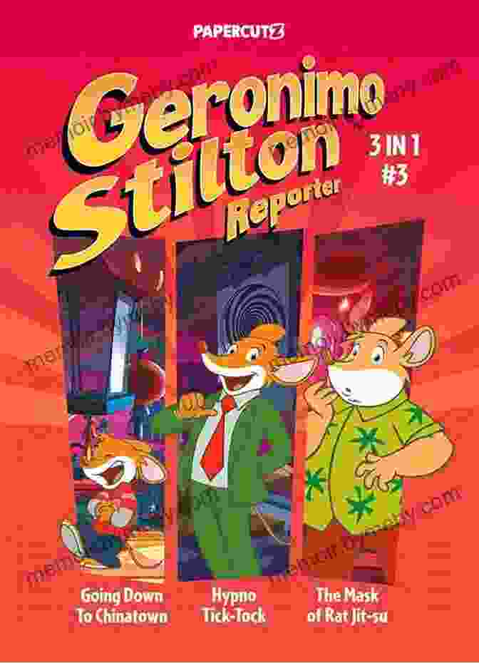 Geronimo Stilton Reporter Graphic Novels: Mystery Solving Mouse In Action Geronimo Stilton Reporter #1: Operation: Shufongfong (Geronimo Stilton Reporter Graphic Novels)