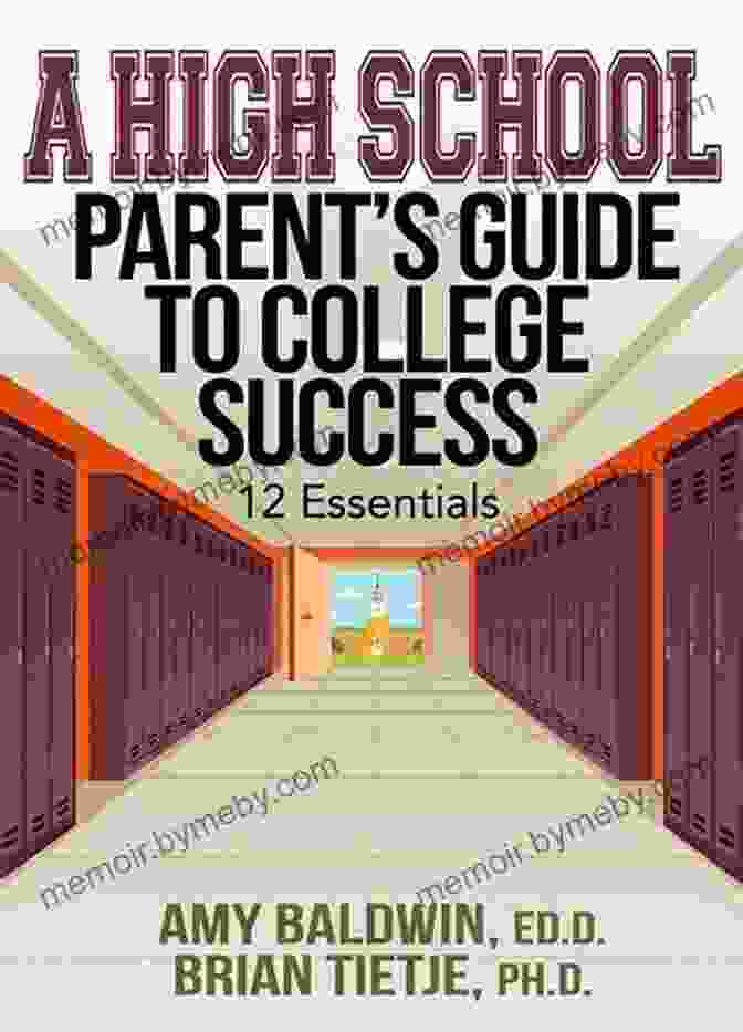 High School Parent Guide To College Success Book Cover A High School Parent S Guide To College Success: 12 Essentials