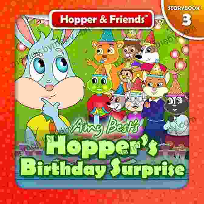 Hopper's Friends Planning A Birthday Surprise Hopper S Birthday Surprise (Hopper Friends 3)