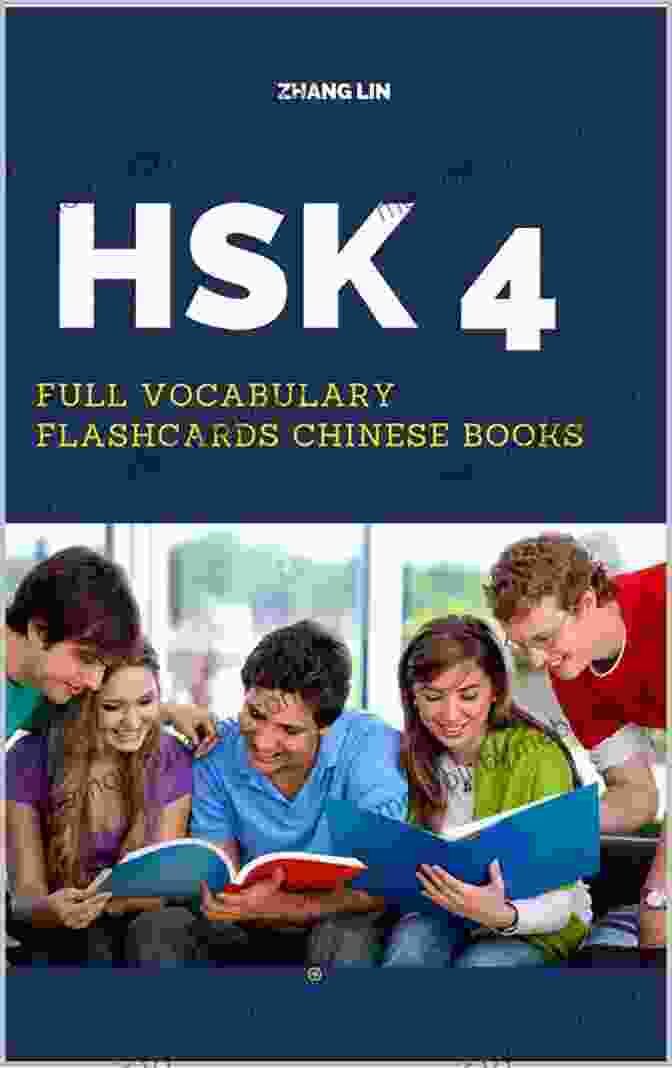 HSK Practice Materials For All Levels HSK4 Vocabulary Book: Practice Test HSK 4 Workbook Mandarin Chinese Character With Flash Cards Plus Dictionary This 600 HSK Vocabulary List Standard Course Workbook Is Designed For Test Preparation