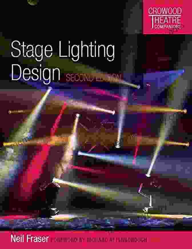 Incandescent Light Bulb Stage Lighting Design: Second Edition (Crowood Theatre Companions)