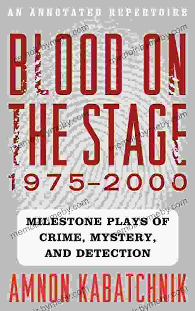 Janis Joplin Overdose Blood On The Stage 1950 1975: Milestone Plays Of Crime Mystery And Detection