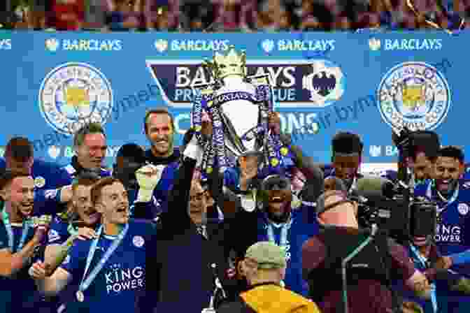 Leicester City Celebrating Their Premier League Title Win Soccer S One Hit Wonders: The Most Unlikely League Title Winners In Recent Soccer History