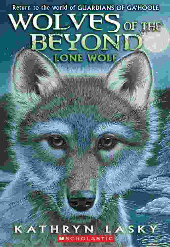 Lone Wolf: Wolves Of The Beyond Book Cover, Featuring A Lone Wolf Howling At The Moon Lone Wolf (Wolves Of The Beyond #1)