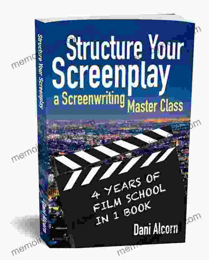 Masterclass Screenwriting Book Cover Screenwriting Tricks For Authors (and Screenwriters ): STEALING HOLLYWOOD: Story Structure Secrets For Writing Your BEST