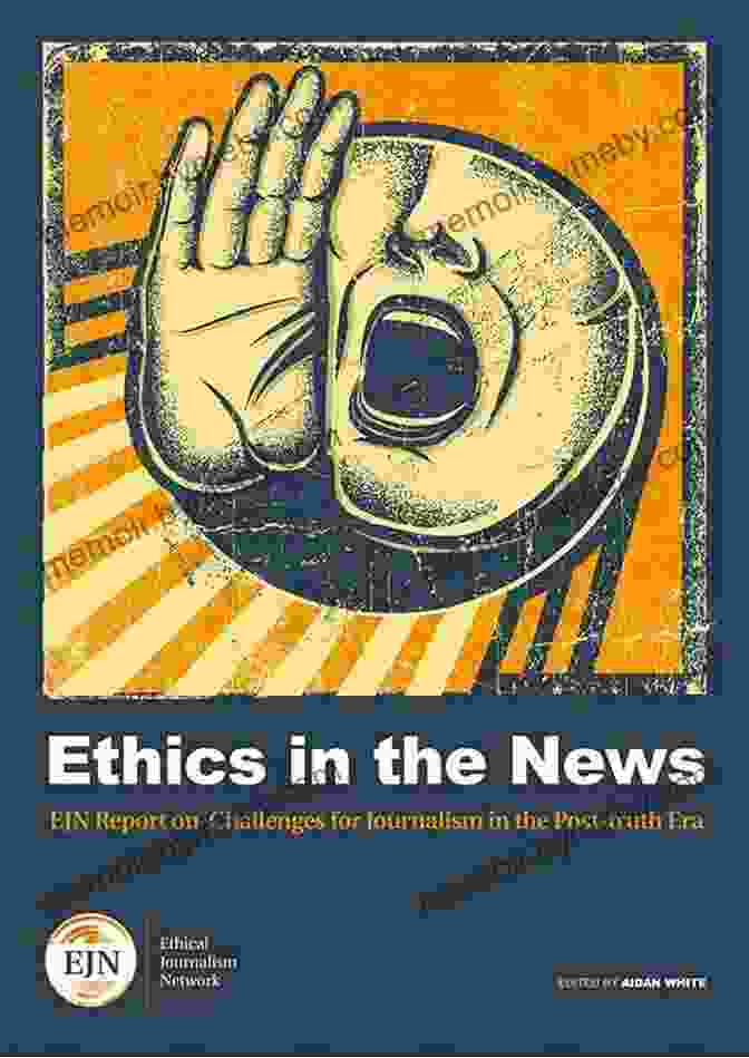 Scoop Alex Witchel Examines The Ethical Dilemmas Faced By Journalists Scoop Alex Witchel