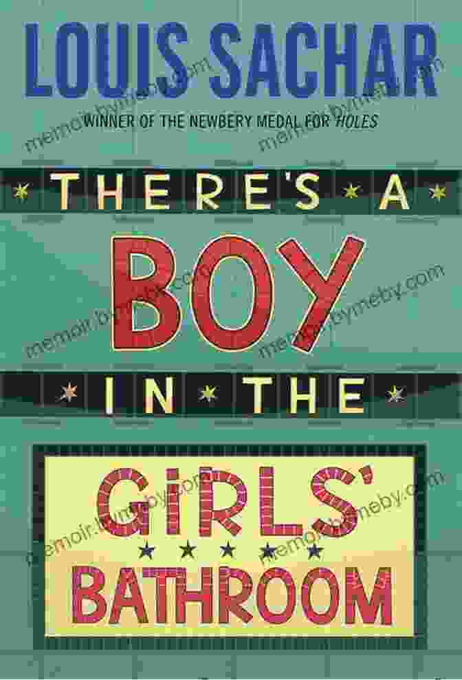 The Book Cover Of 'The Boy In The Girls' Bathroom' By Louis Sachar THERE S A BOY IN THE GIRLS BATHROOM