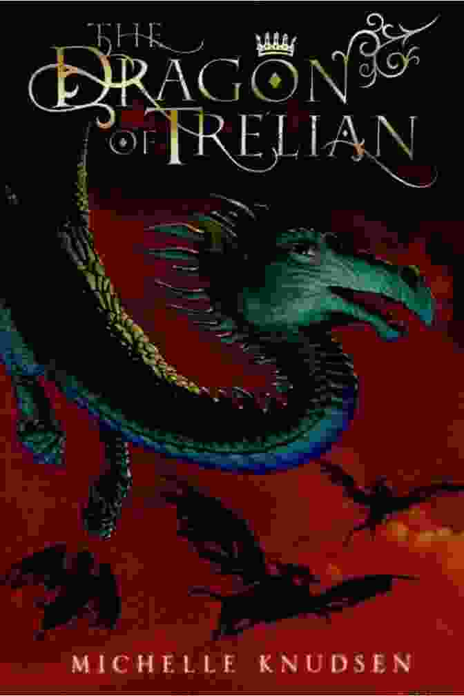 The Dragon Of Trelian Book Cover The Dragon Of Trelian Michelle Knudsen