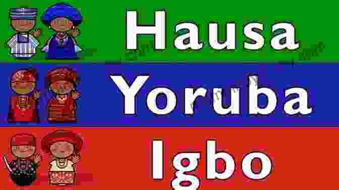 The Interconnected Lives Of The Yoruba, Hausa, And Igbo My People S Past: Yoruba Hausa And Igbo