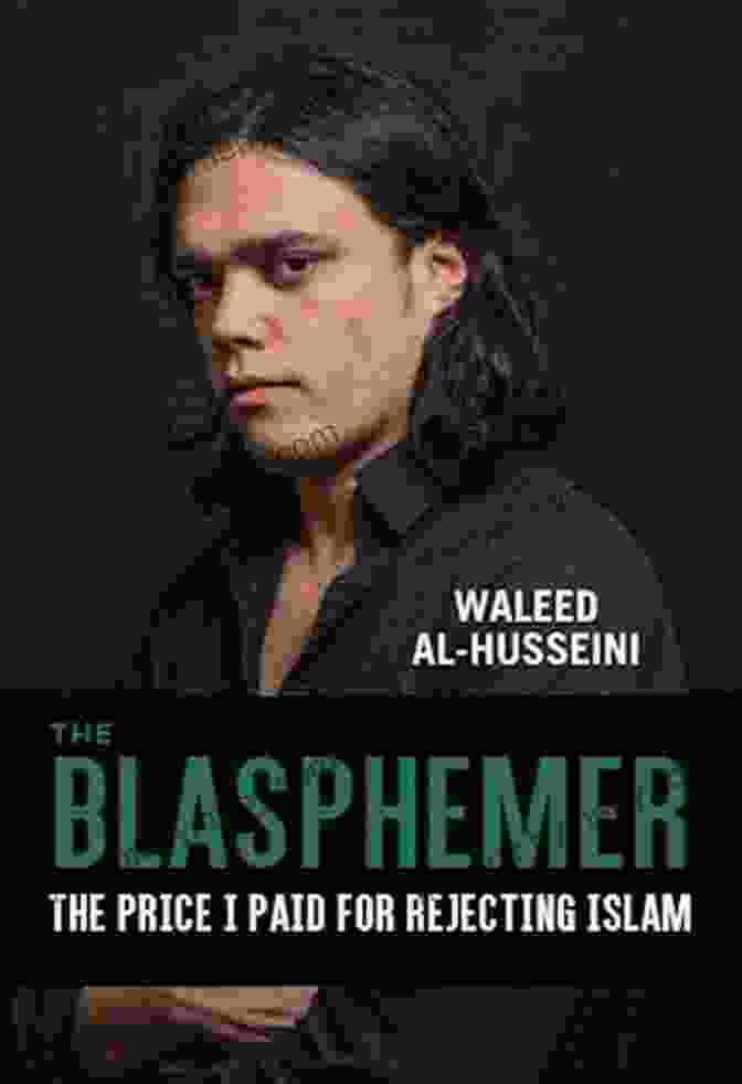 The Price Paid For Rejecting Islam Book Cover The Blasphemer: The Price I Paid For Rejecting Islam