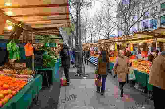 Vibrant Food Stalls At A Paris Market, Showcasing Fresh Produce And Artisan Treats My Place At The Table: A Recipe For A Delicious Life In Paris