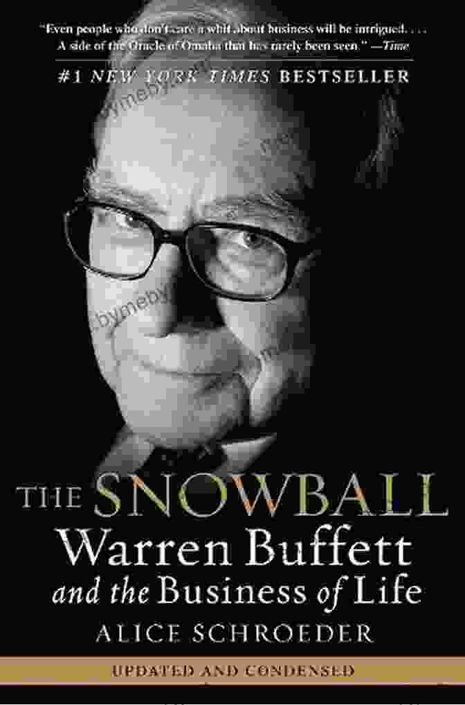 Warren Buffett And The Business Of Life Book Cover The Snowball: Warren Buffett And The Business Of Life