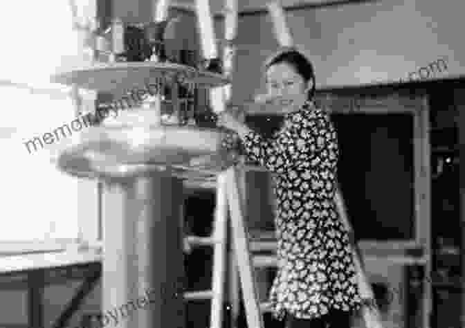 Wu Chien Shiung Working On The Manhattan Project Queen Of Physics: How Wu Chien Shiung Helped Unlock The Secrets Of The Atom (People Who Shaped Our World 6)