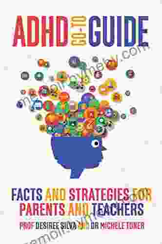 ADHD Go To Guide : Facts and strategies for parents and teachers