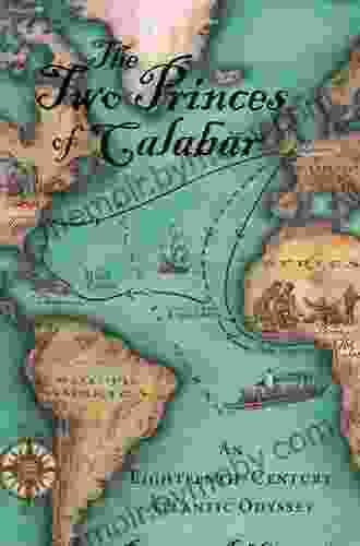 The Two Princes Of Calabar: An Eighteenth Century Atlantis Odyssey