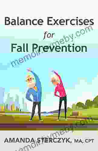 Balance Exercises For Fall Prevention: At Home Exercises For Seniors