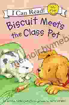 Biscuit Meets The Class Pet (My First I Can Read)