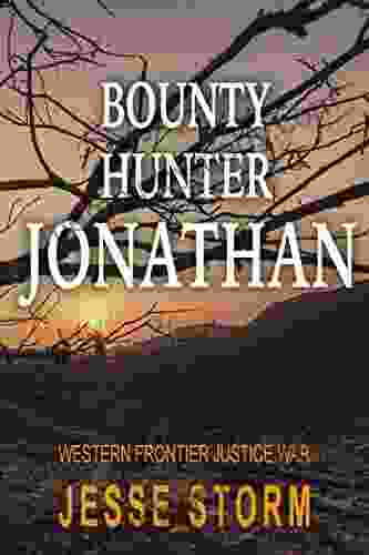 Bounty Hunter Jonathan (Western Frontier Justice War)