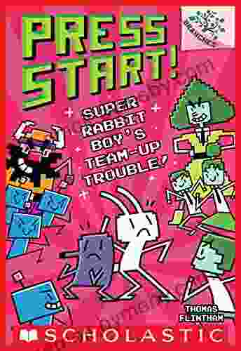 Super Rabbit Boy s Team Up Trouble : A Branches (Press Start #10)