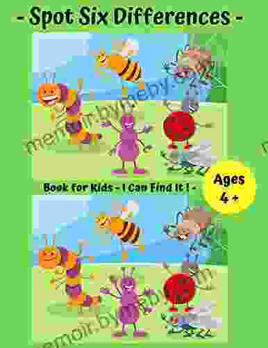 Spot Six Differences For Kids I Can Find It Ages 4 +: Can You Spot All the Differences ?