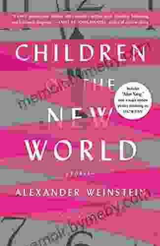 Children Of The New World: Stories