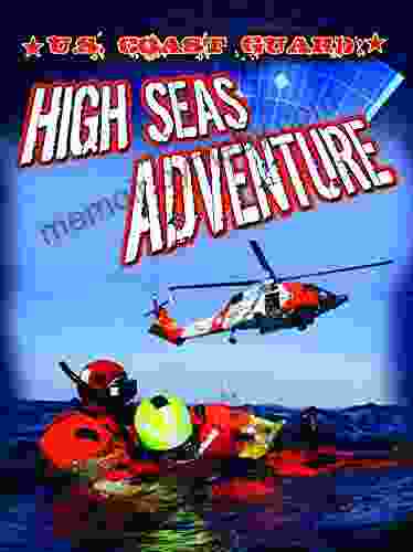 U S Coast Guard: High Seas Adventure (Freedom Forces)