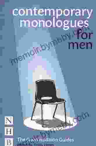 Contemporary Monologues For Men: The Good Audition Guides