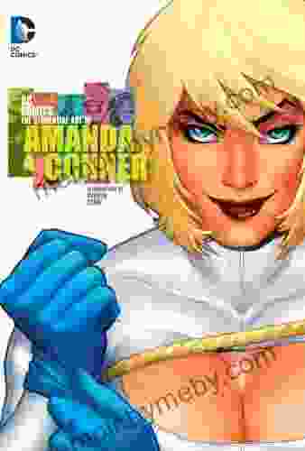 DC Comics: The Sequential Art Of Amanda Conner