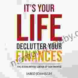 It s Your Life Declutter Your Finances