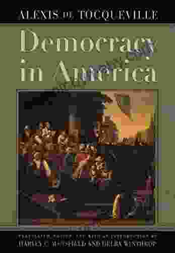 Democracy in America Alexis de Tocqueville