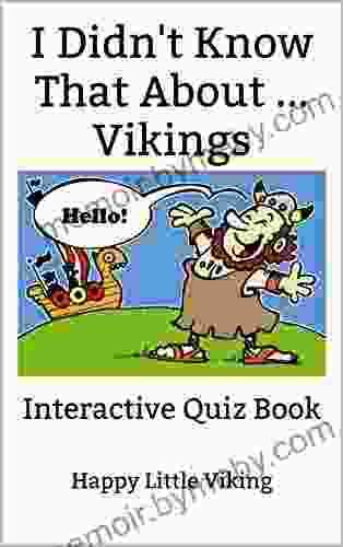 I Didn T Know That About Vikings: Interactive Quiz