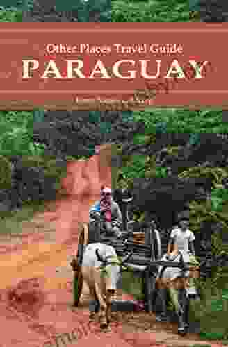 Paraguay (Other Places Travel Guide)