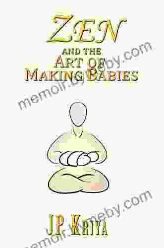 Zen The Art Of Making Babies