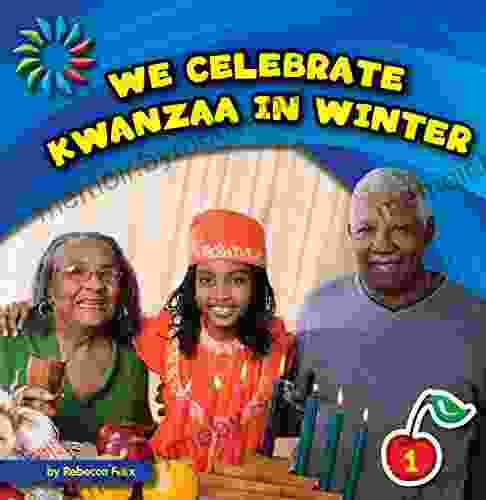 We Celebrate Kwanzaa in Winter (21st Century Basic Skills Library: Let s Look at Winter)