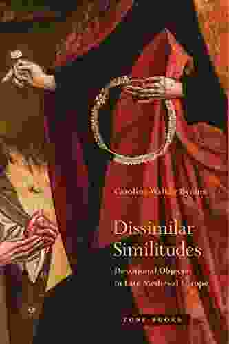 Dissimilar Similitudes: Devotional Objects In Late Medieval Europe